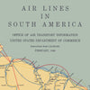 Air Lines in South America with Avianca Routes 1943