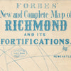 Forbes' New and Complete Map of Richmond and Its Fortifications